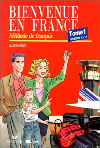 Bienvenue en france Tome1