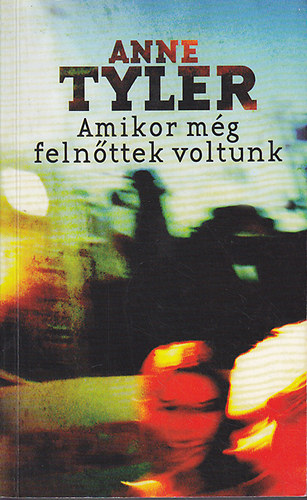 Amikor mg felnttek voltunk