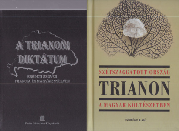 2 db. Trianon (A Trianoni dikt�tum + Trianon- Sz�tszaggatott orsz�g)