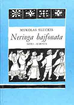 Mykolas Sluckis - Neringa hajfonata