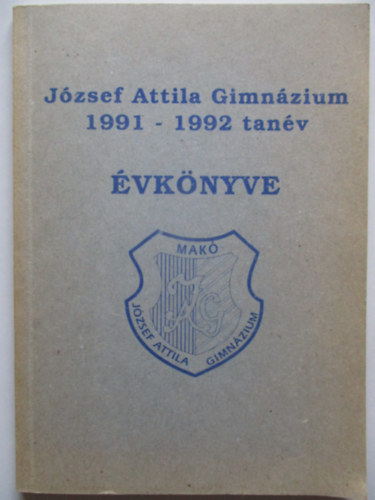 J�zsef attila gimn�zium 1991-1992 tan�v �vk�nyve