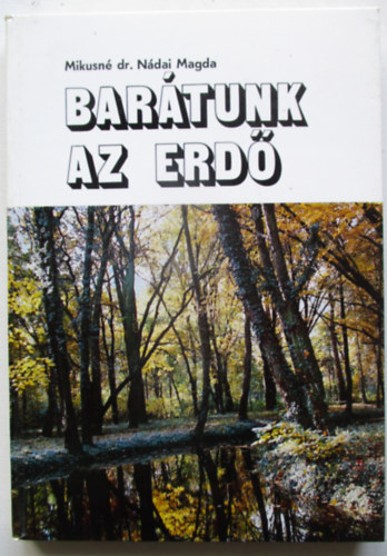 Bartunk az erd