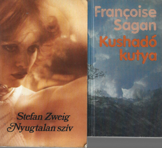 2 db knyv, Stefan Zweig: Nyugtalan szv, Francoise Sagan: Kushad kutya