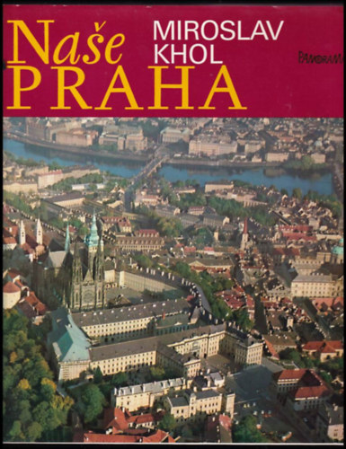 Nae Praha  -  Prga - cseh nyelv