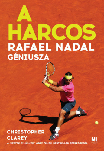 A harcos - Rafael Nadal gniusza