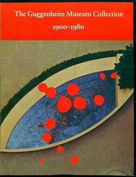 The Guggenheim Museum Collection 1900-1980