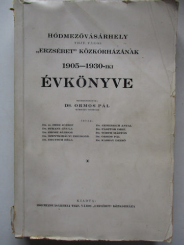 Hdmezvsrhely "erzsbet" kzkorhznak 1905-1930-iki vknyve