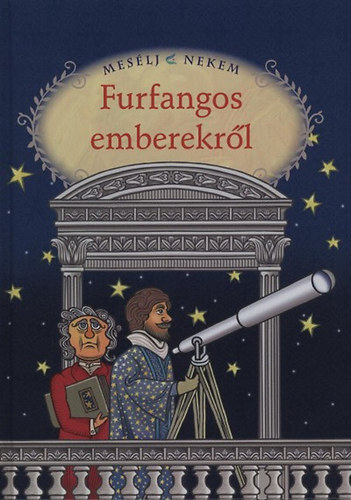 Mes�lj nekem furfangos emberekr�l - Mes�lj nekem 9.