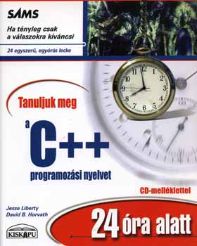 Tanuljuk meg a C++ programozsi nyelvet 24 ra alatt