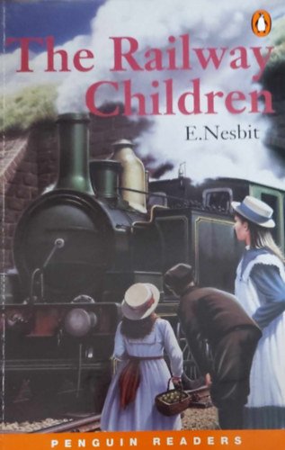 E. Nesbit - The Railway Children - (Penguin Readers Level 2)