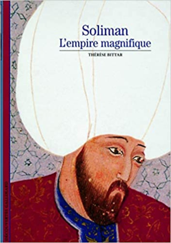 Thérese Bittar - Soliman: L'empire magnifique