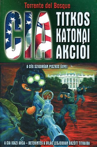A CIA titkos katonai akcii