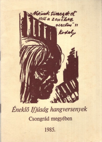 Ills Mihly - nekl Ifjsg hangversenyek  Csongrd megyben 1985