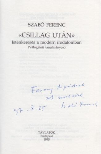 Szab Ferenc - ""Csillag utn"" - Istenkeress a modern irodalomban
