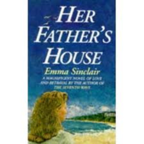 Emma Sinclair - Her Father's House