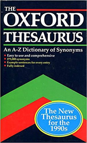 The Oxford Thesaurus. An A-Z Dictionary of Synonyms