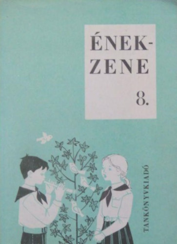 nek-zene (Tanknyv az ltalnos iskolk 8. osztlya szmra)