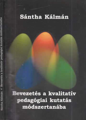 Bevezet�s a kvalitat�v pedag�giai kutat�s m�dszertan�ba (dedik�lt)