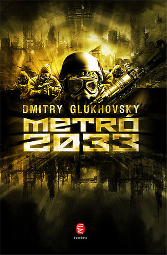 Dmitry Glukhovsky - Metró 2033