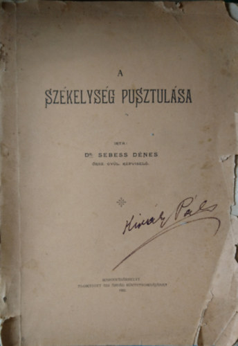 A sz�kelys�g pusztul�sa