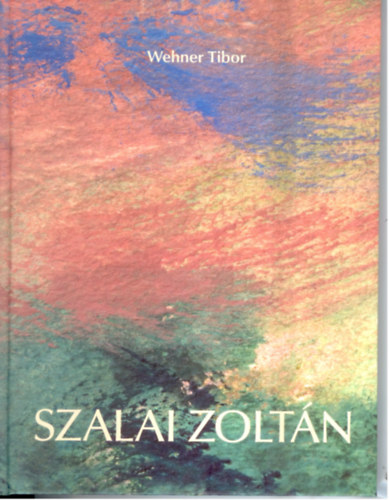 Wehner Tibor - Szalai Zoltn
