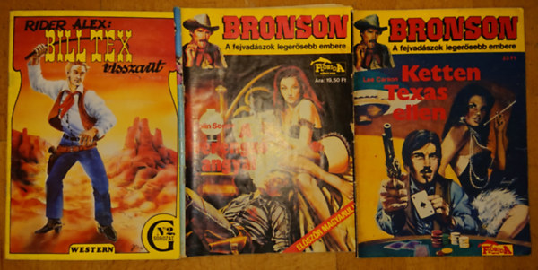 2 fzet a Bronson, a fejvadszok a legersebb embere cm sorozatbl ajndk westernfzettel: A vrengz angyal, Ketten Texas ellen + Bill Tex visszat (ajndk)