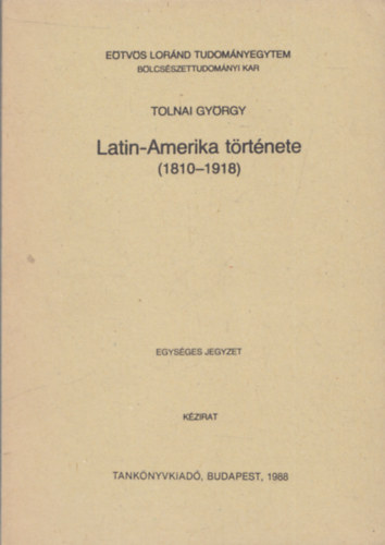 Latin-Amerika trtnete (1810-1918)