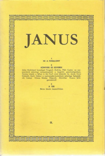 Janus IX. - I-III. - 1. Mi a fogalom? 2. Knyvek s egyebek 3. A tr - Hrom fzet egy paprmappban. Fekete-fehr fotkkal.