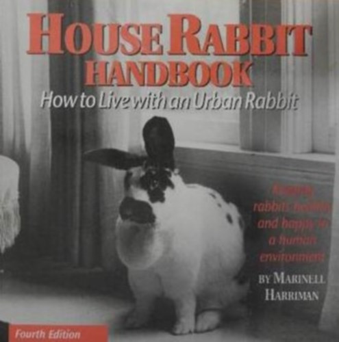 House rabbit handbook