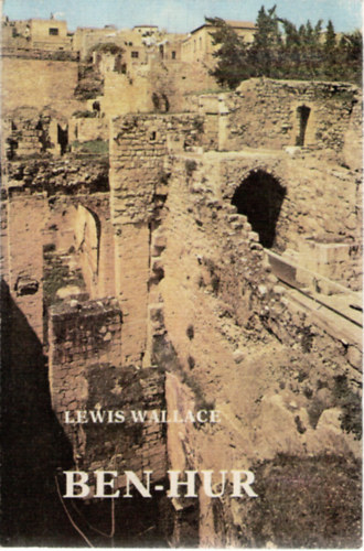Lewis Wallace - Ben-Hur