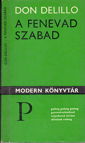 A fenevad szabad