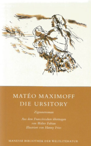 Mat�o Maximoff - Die Ursitory (Zigeunerroman)