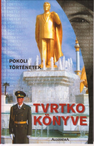 Pokoli trtnetek-Tvrtko knyve