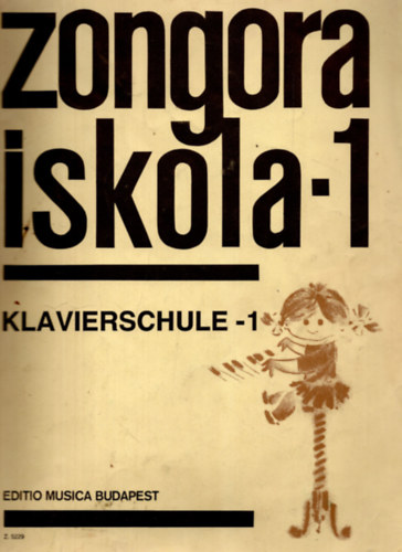 Zongora iskola 1 -Klavierschule 1