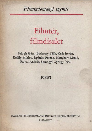Filmtr, filmdszlet (Filmtudomnyi szemle 1981/3)