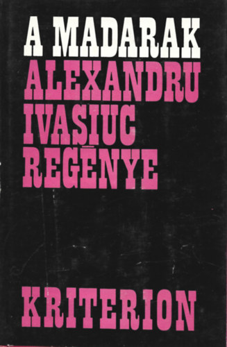 Alexandru Ivasiuc - A madarak