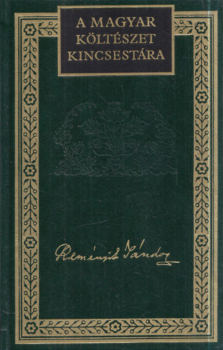 Rem�nyik S�ndor v�logatott versei (A Magyar K�lt�szet Kincsest�ra 90.)