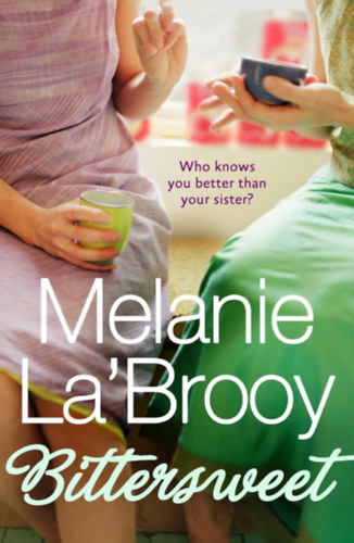 Melanie La'Brooy - Bittersweet