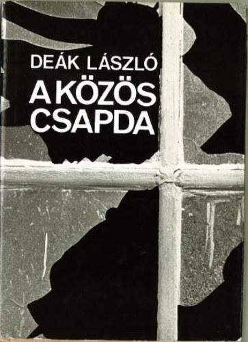 Dek Lszl - A kzs csapda