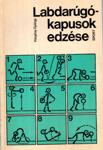 Labdar�g�-kapusok edz�se