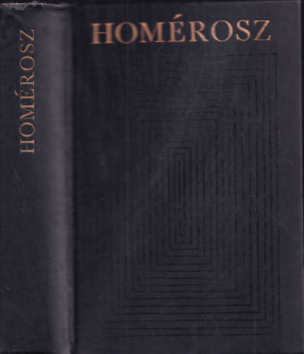 Devecseri G�bor  Hom�rosz (ford.) - Ili�sz-Od�sszeia Hom�roszi k�ltem�nyek (sz�mozott)