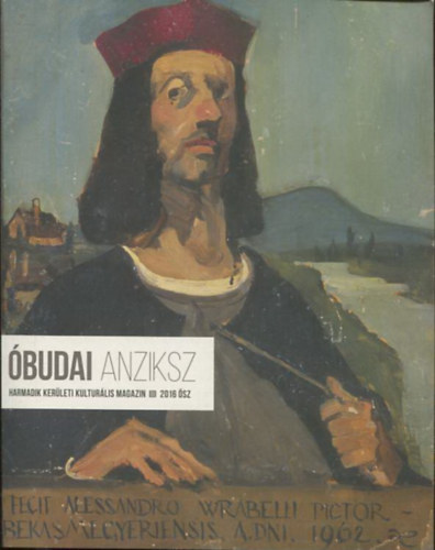 budai Anziksz (Harmadik kerleti kultrlis magazin - 2016 sz)