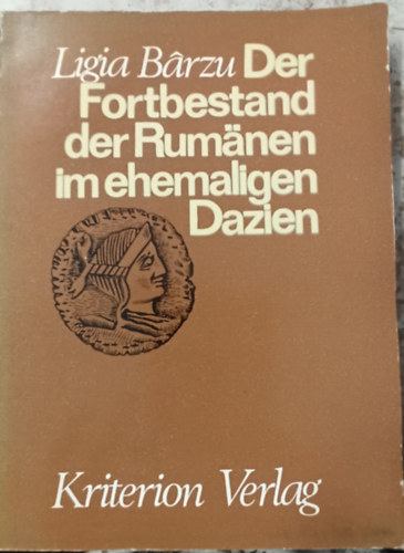 Der Fortbestand der Rum�nen im ehemaligen Dazien (rom�n nyelv�)