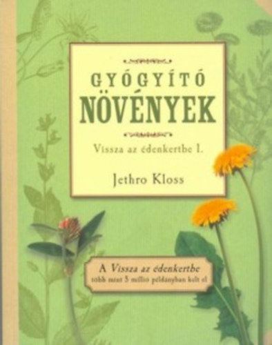 Jethro Kloss - Gygyt nvnyek