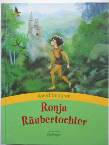 Astrid Lindgren - Ronja Räubertochter