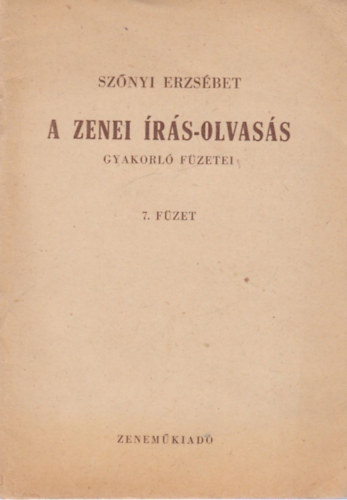 A zenei �r�s-olvas�s gyakorl� f�zetei 7.