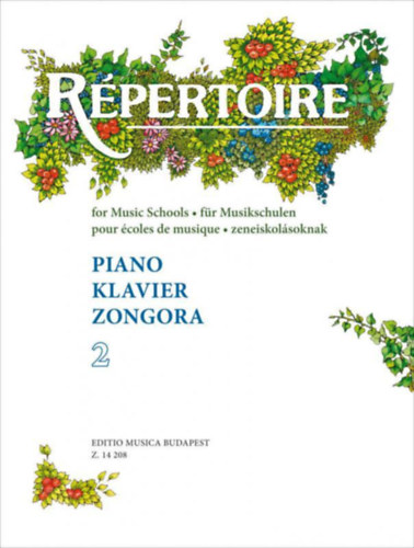 Rpertoire zeneiskolsoknak - Zongora 2. - Angol - Nmet - Francia - Magyar ngynyelv - Z14208