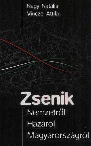 Zsenik - Nemzetrl, Hazrl, Magyarorszgrl