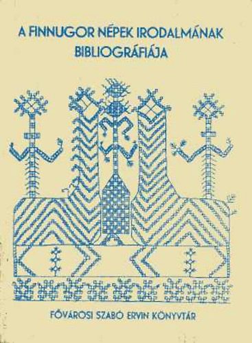 Jvori Jen  (szerk.) - A finnugor npek irodalmnak bibliogrfija