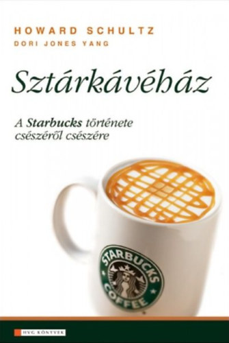 Sztrkvhz - A Starbucks trtnete csszrl csszre